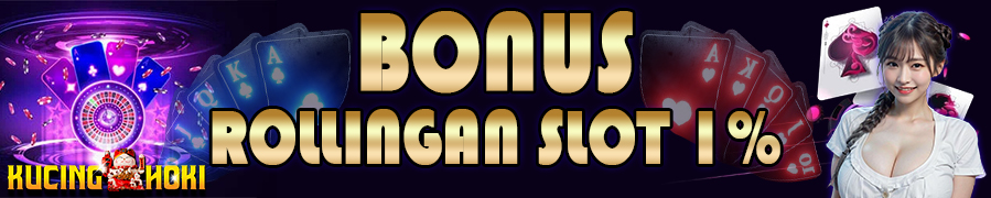 Bonus Rollingan Kucinghoki